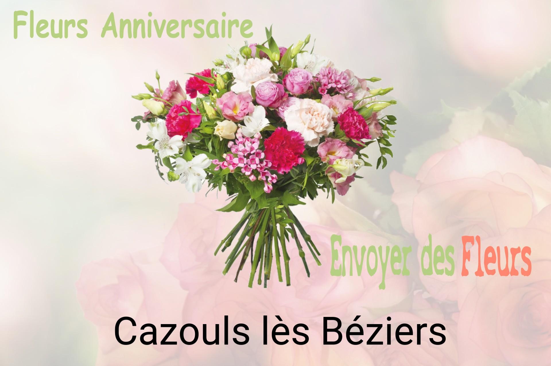 Bouquet de fleurs d’anniversaire livré à Cazouls-lès-Béziers